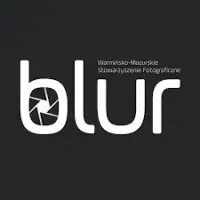 Warmińsko - Mazurskie Stowarzyszenie Fotograficzne Blur